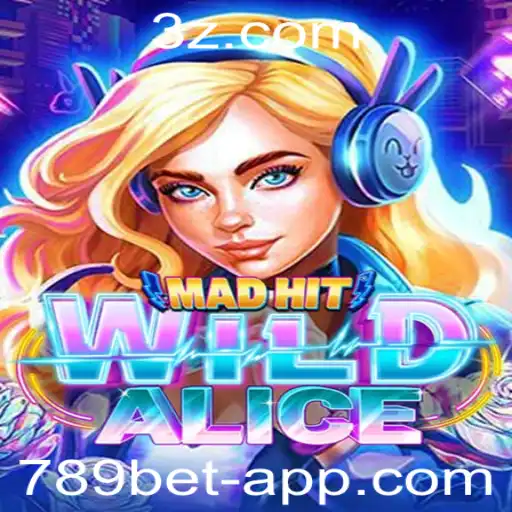 789bet - Explorando o Fascinante Mundo de MadHitWildAlice